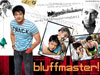 Bluffmaster (2005)